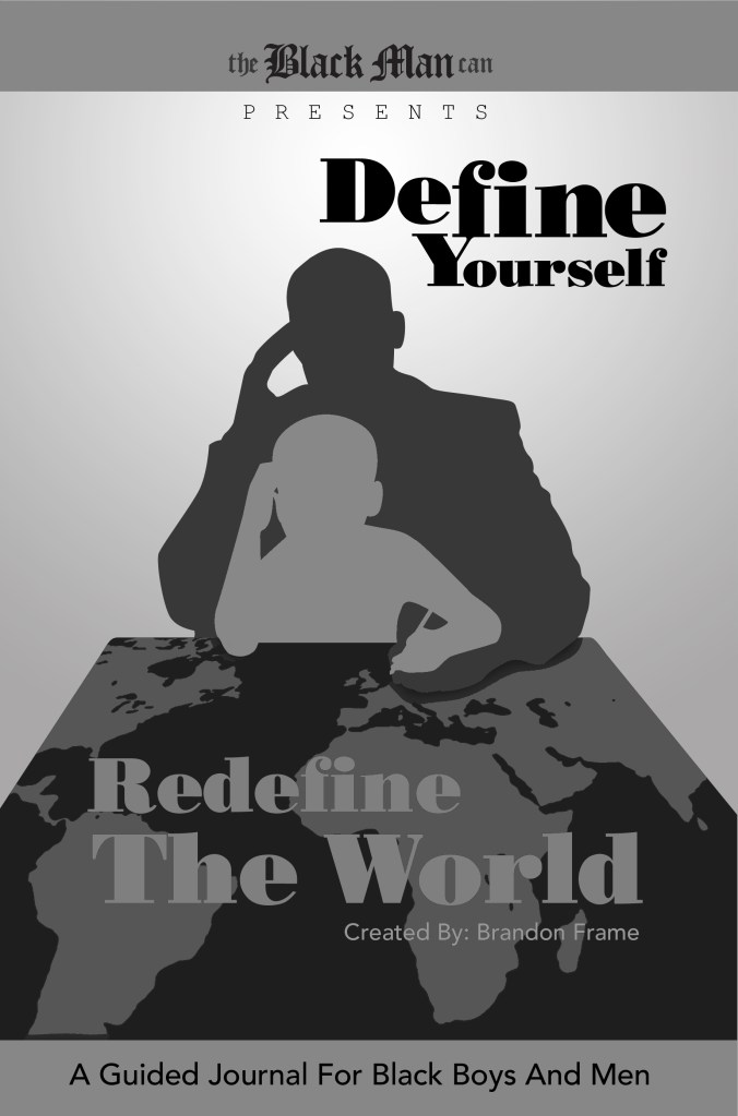 The Black Man Can Journal