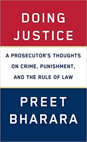 Doing Justice by Preet Bharara
